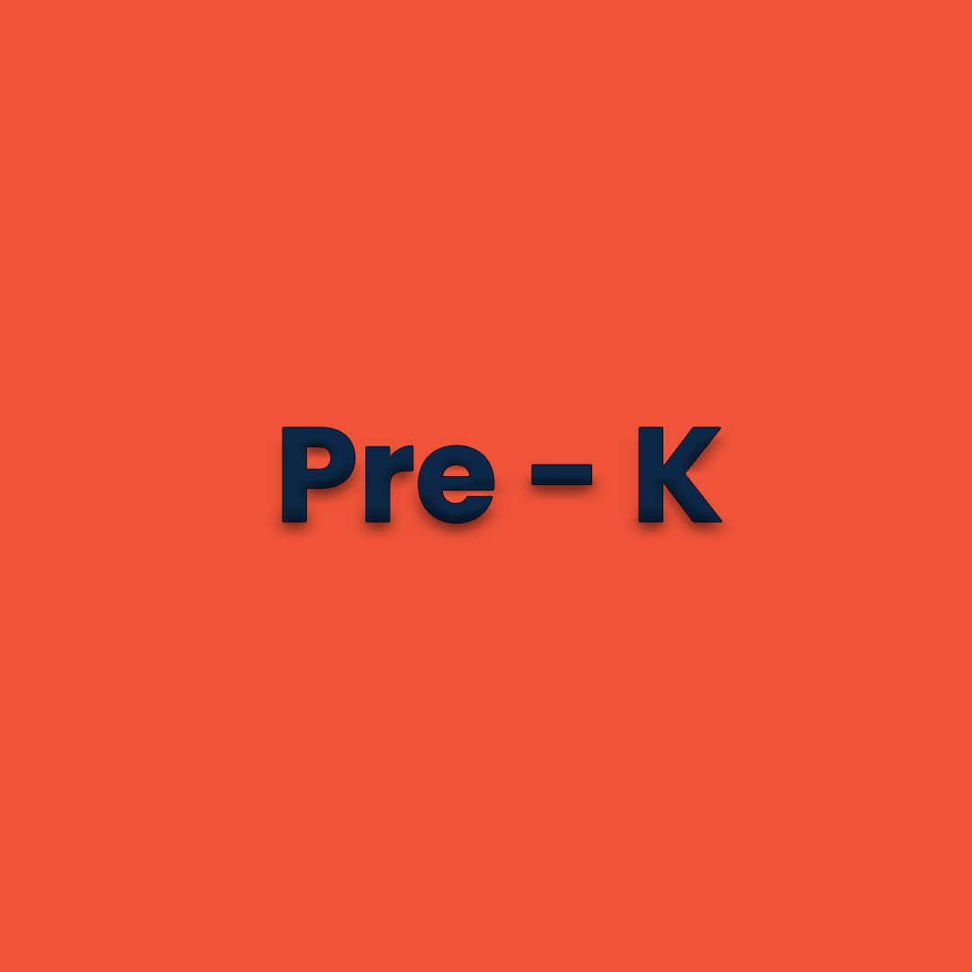 Pre – K (Yearly)